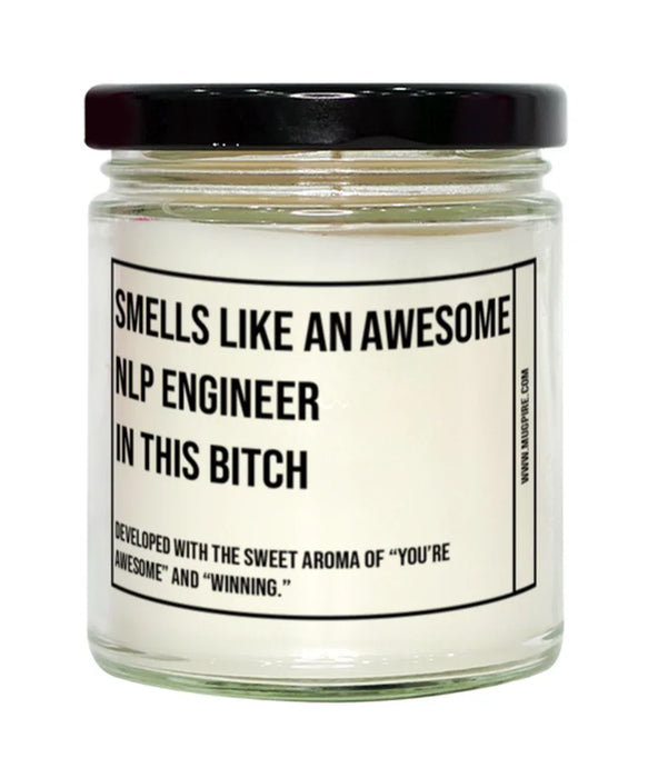 Funny NLP Engineer Candle, Smells Like an Awesome NLP Engineer, Gift for NLP Engineer, Candle for NLP Engineer, Adult NLP Engineer Humor, Gag Gift NLP Engineer, NLP Engineer Christmas, Birthday