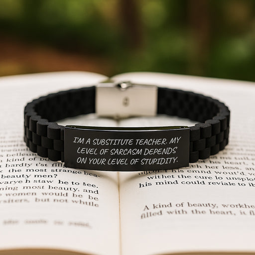 Funny Substitute Teacher Gifts from Men, Women, and Friends - Mother's Day Unique Gifts for Substitute Teachers - Glide lock Clasp Bracelet with Sarcasm Quote - Image 2