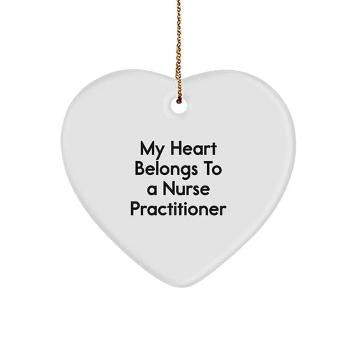 Funny Nurse Practitioner Heart Ornament Gifts from Men, Women, Friends to Nurse Practitioner, Christmas Unique Gifts - Image 1