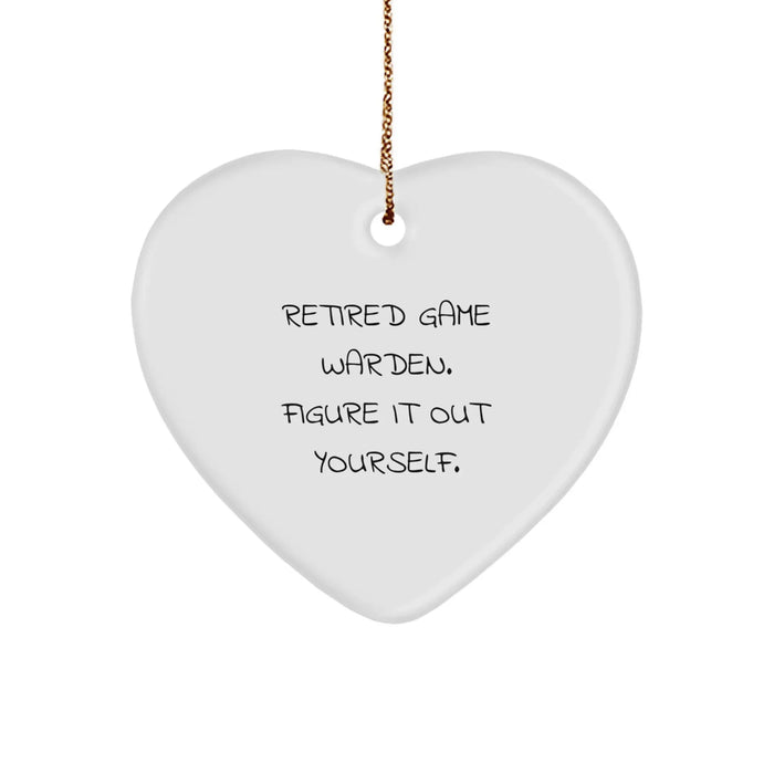 Game Warden Heart Ornament Gifts from Friends - 'Retired Game Warden. Figure It Out Yourself.' Christmas Ornament - Image 1