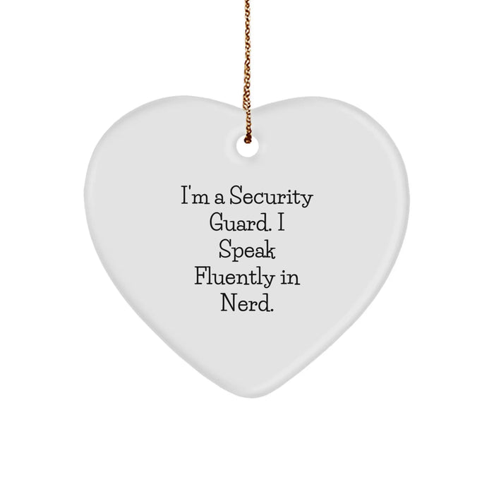 Funny Security Guard Gifts from Friends for Men, Heart Ornament, I'm A Security Guard. I Speak Fluently In genius., Christmas Unique Gifts - Image 1