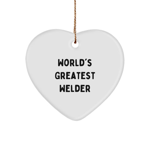 Welder Gifts from Friends and Family - 'World's Greatest Welder' Heart Ornament for Christmas - Image 1