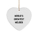Welder Gifts from Friends and Family - 'World's Greatest Welder' Heart Ornament for Christmas - Image 1