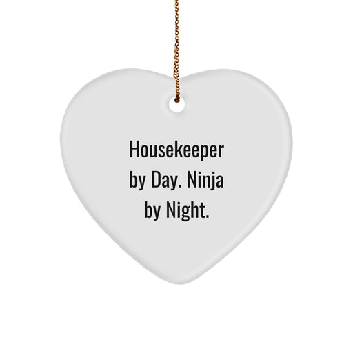 Unique Housekeeper Gifts from Friends and Family - 'Housekeeper By Day. Ninja By Night.' Heart Ornament for Christmas - Image 1