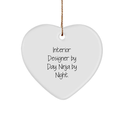 Funny Interior Designer Gifts from Men to Women, Heart Ornament for Christmas, Interior Designer By Day. Ninja By Night. - Image 1