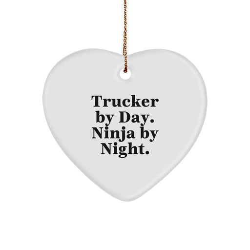Funny Trucker Gifts for Men - Heart Ornament with Sublimation Printing, Trucker By Day. Ninja By Night., Christmas Unique Gifts from Family - Image 1