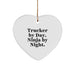 Funny Trucker Gifts for Men - Heart Ornament with Sublimation Printing, Trucker By Day. Ninja By Night., Christmas Unique Gifts from Family - Image 1