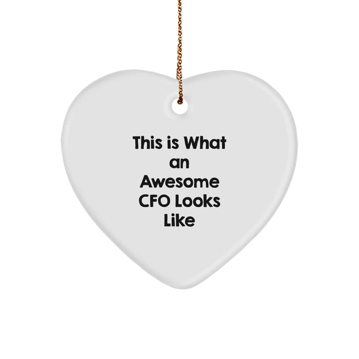 This Is What An Awesome CFO Looks Like Funny Heart Ornament Gifts for CFO from Friends - Image 1