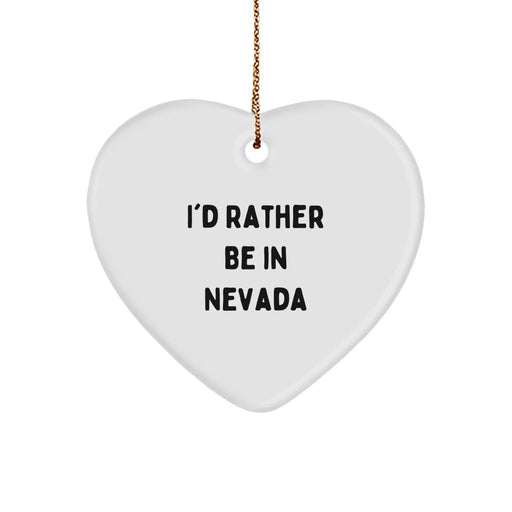 Funny Nevada Heart Ornament Gifts from Friends and Family for Men and Women 'I'd Rather Be In Nevada' Christmas Unique Presents - Image 1