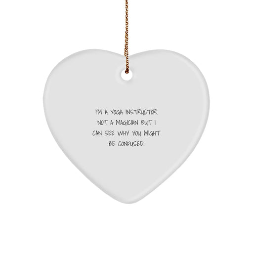 Funny Yoga Instructor Heart Ornament, Gifts from Friends to Yoga Instructor, Unique Christmas Unique Gifts for Yoga Instructor - Image 1