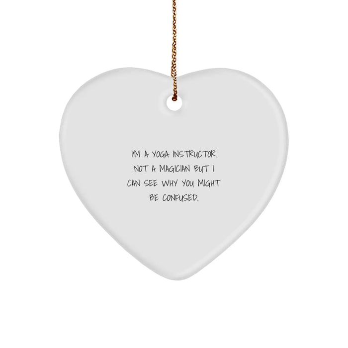 Funny Yoga Instructor Heart Ornament, Gifts from Friends to Yoga Instructor, Unique Christmas Unique Gifts for Yoga Instructor - Image 1