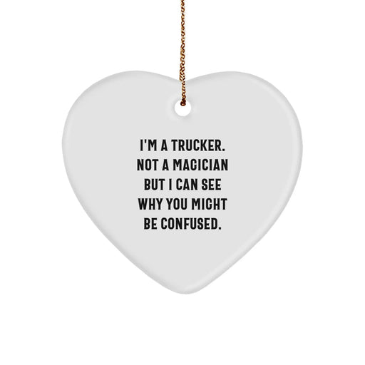 Funny Trucker Heart Ornament Gifts from Men to Trucker Friends during Christmas Season - Image 1