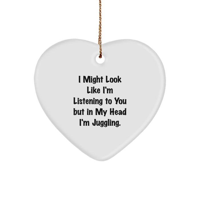 Juggling Heart Ornament, Funny Quote, Gifts from Friends for Juggling Lovers, Unique Christmas Unique Gifts - Image 1