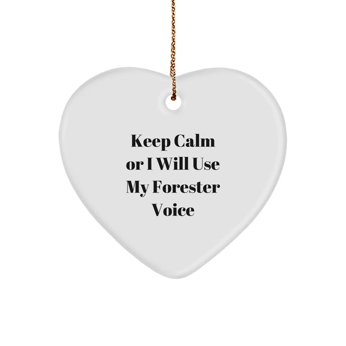 Forester's Heartfelt Gift, Funny Quote, Heart Ornament, Christmas, Gifts from Friends to Family - Image 1