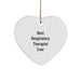 Funny Respiratory Therapist Gifts from Men, Women, Friends, Coworkers, Family - Best Respiratory Therapist Ever Heart Ornament - Image 1