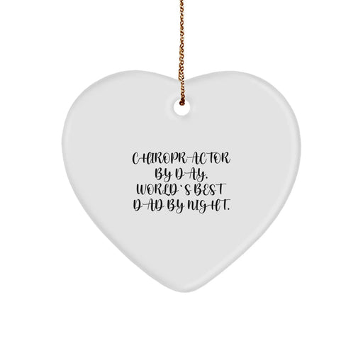 Chiropractor Gifts from Friends - Heart Ornament Quote 'Chiropractor By Day, World's Best Dad By Night.' for Chiropractors at Christmas - Image 1
