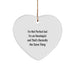 Funny Oncologist Gifts for Men, 'I'm Not Perfect' Heart Ornament, Christmas Unique Gifts from Friends - Image 1