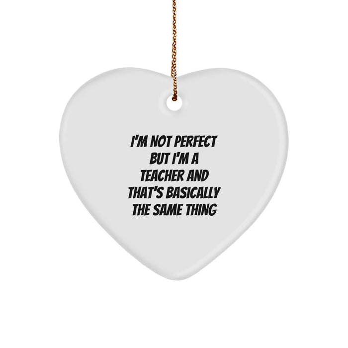 Funny Teacher Heart Ornament Gifts from Friends for Teacher Friends on Christmas Unique Gifts - Image 1
