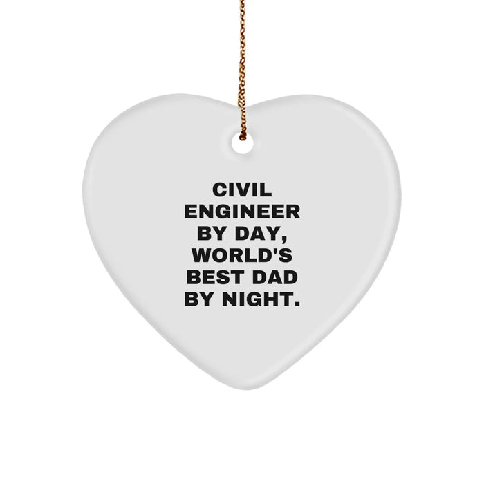 Civil Engineer Gifts, Funny Quote Heart Ornament, Gifts from Dad, for Civil Engineer Men, Unique Christmas Unique Gifts - Image 1