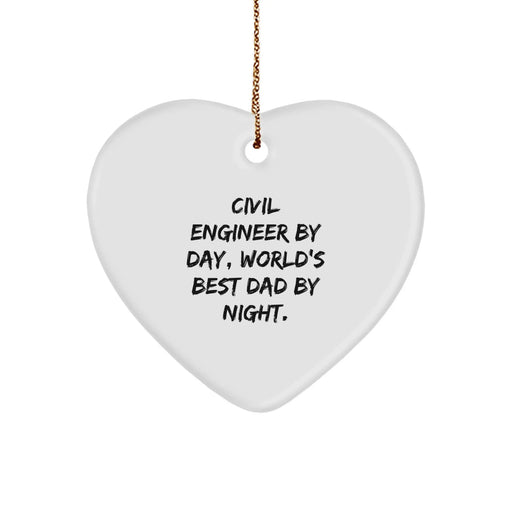 Civil Engineer Dad Gifts from Men, Unique Heart Ornament for Civil Engineer, Christmas Funny Quote Heart Shaped Decoration - Image 1