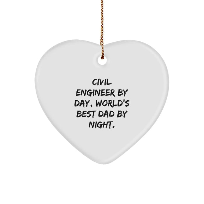 Civil Engineer Dad Gifts from Men, Unique Heart Ornament for Civil Engineer, Christmas Funny Quote Heart Shaped Decoration - Image 1