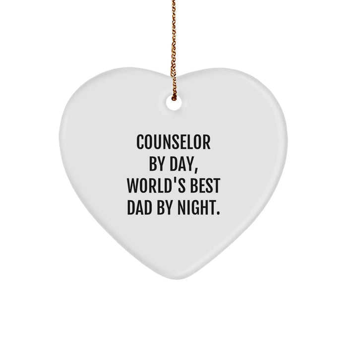 Counselor Gifts from Men, Heart Ornament for Counselor By Day, Unique Christmas Unique Gifts for World's Best Dad By Night. - Image 1