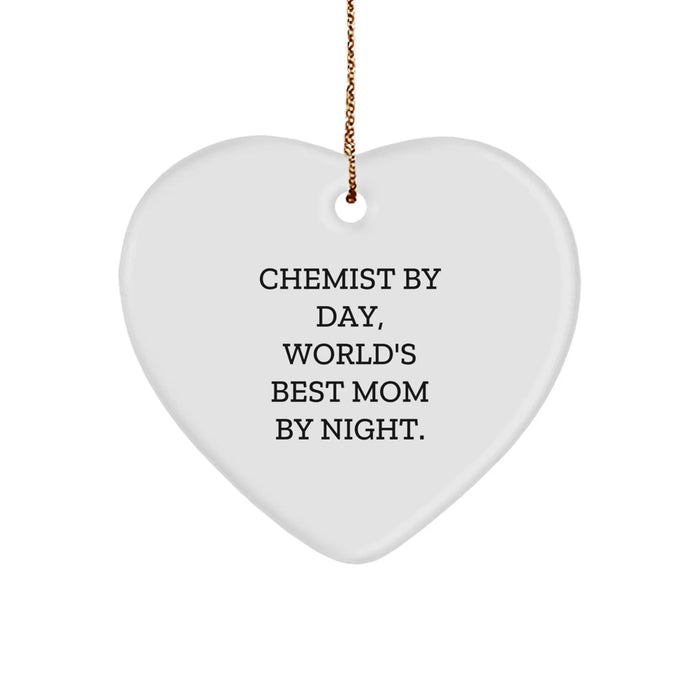 Chemist Gifts from Men, Heart Ornament Quote 'Chemist By Day, World's Best Mom By Night.' for Christmas Unique Gifts - Image 1