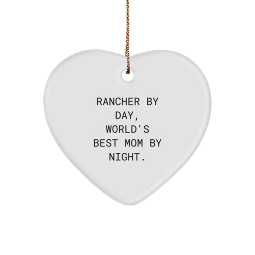 Funny Rancher Gifts from Men Christmas Unique Gifts for Rancher By Day, World's Best Mom By Night Heart Ornament - Image 1