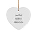 Funny Quote Database Administrator Christmas Heart Ornament Gifts from Friends to Coworkers - Image 1