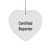 Funny Quote Reporter Gifts from Friends for Christmas Unique Heart Ornament - Image 1