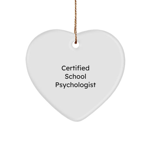 Funny School Psychologist Gifts from Friends, Christmas Unique Heart Ornament for School Psychologists, Quote 'You're a-maze-ing, just like me, a Certified School Psychologist!' - Image 1