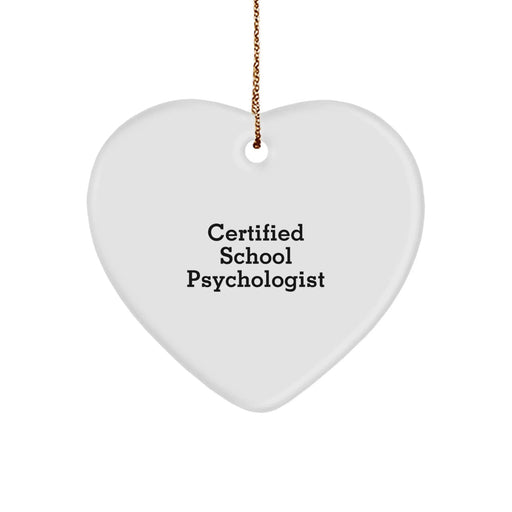 Funny Quote Gifts for School Psychologist, Heart Ornament from Friends, Christmas Unique Decorations - Image 1