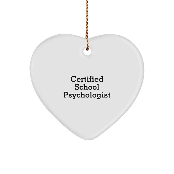 Funny Quote Gifts for School Psychologist, Heart Ornament from Friends, Christmas Unique Decorations - Image 1