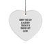 Funny Clerk Gifts for Men - 'Sorry This Guy Is Already Taken By A Smokin' Hot Clerk' Heart Ornament, White, Christmas Unique Gifts from Friends - Image 1