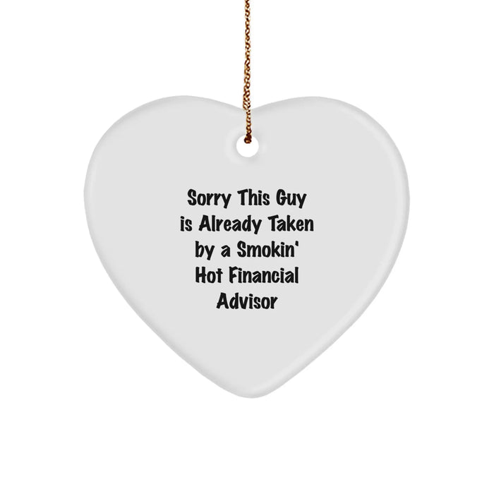 Gifts from Friends for Financial Advisor Heart Ornament, Funny Quote, Christmas Unique Gifts, White Heart Shaped, Durable MDF, High Gloss Finish - Image 1