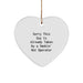 Funny Smokin' Hot Operator Heart Ornament Gifts from Friends for Operator - Image 1
