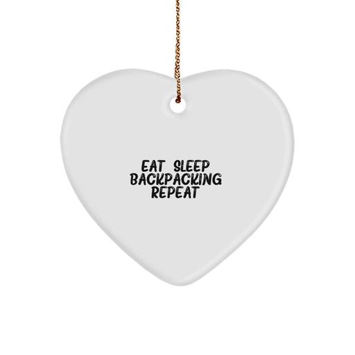 Funny Backpacking Heart Ornament Gifts from Men to Friends for Christmas - Eat. Sleep. Backpacking. Repeat. - Image 1