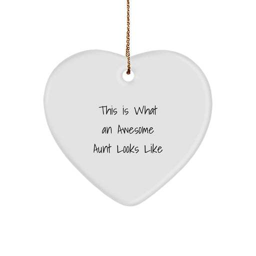 Funny Inspirational Gift for Awesome Aunt - Heart Ornament Christmas Decor, Gifts from Women to Aunt, Heart Shaped Ornament, White, MDF Material, Quotes for Aunts - Image 1