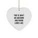Funny Sweetheart Gifts from Men, Heart Ornament This Is What An Awesome Sweetheart Looks Like, Christmas Unique Gifts - Image 1
