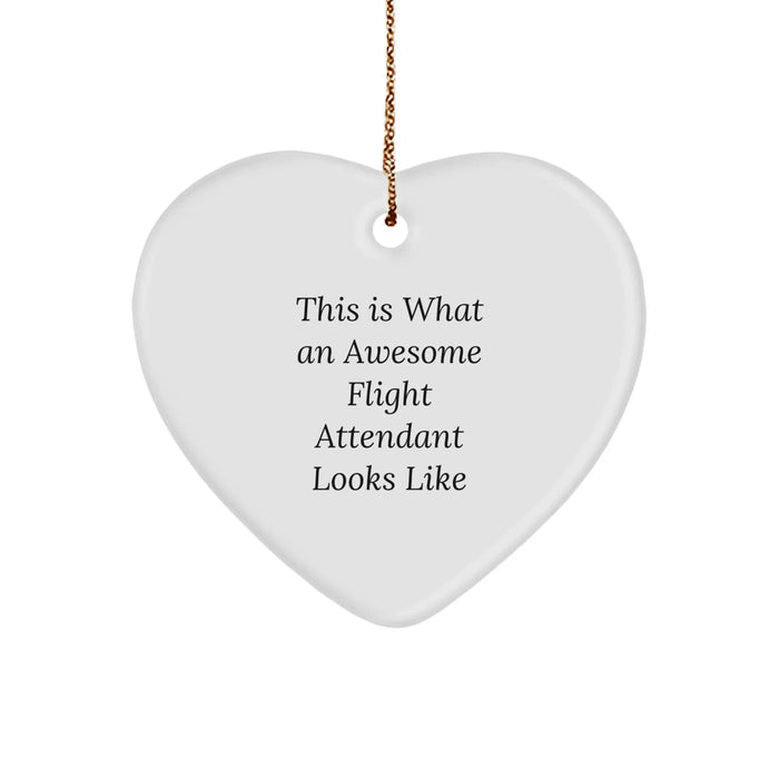 Flight Attendant Gifts from Friends, Funny Heart Ornament for Christmas, 'This Is What An Awesome Flight Attendant Looks Like' - Image 1