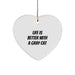 Funny Gray Cat Heart Ornament, Life Is Better With A Gray Cat Gifts from Men to Women or Family for Christmas Unique Gifts - Image 1