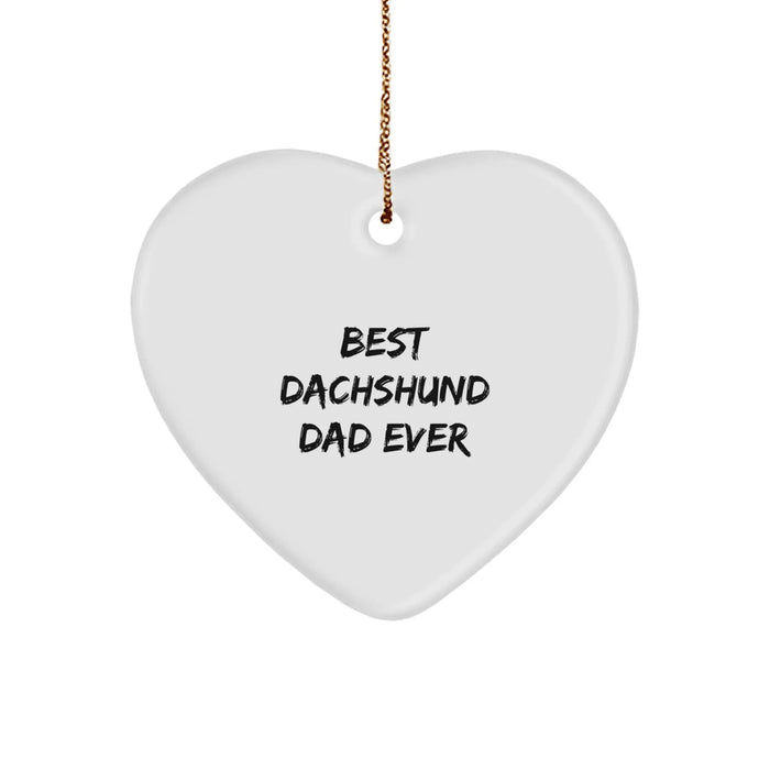 Dachshund Dog Lover Gifts from Family for Christmas - Funny Heart Ornament with Best Dachshund Dad Ever Quote, White Color, Heart Shaped - Image 1
