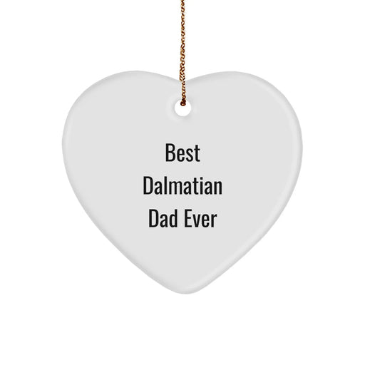 Funny Dalmatian Dog Gifts for Him, Heart Ornament, Christmas Unique Gifts from Dad, 'Best Dalmatian Dad Ever' - Image 1