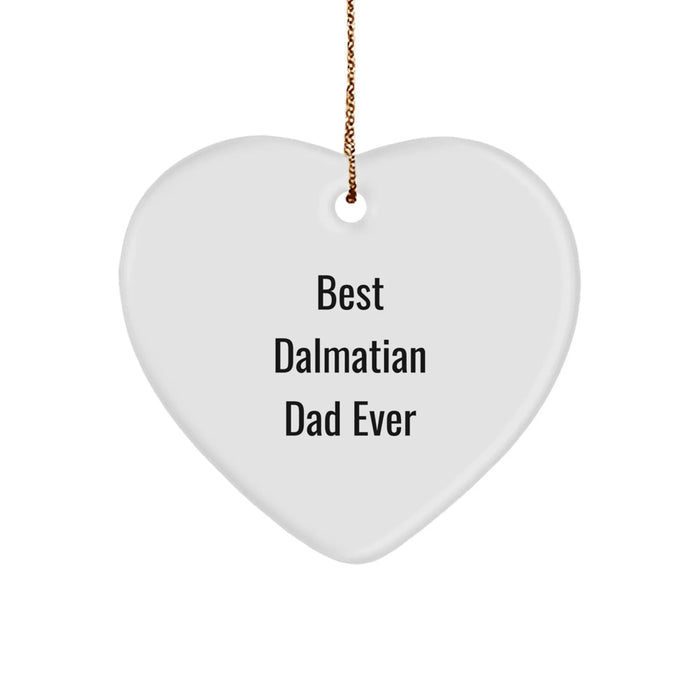 Funny Dalmatian Dog Gifts for Him, Heart Ornament, Christmas Unique Gifts from Dad, 'Best Dalmatian Dad Ever' - Image 1