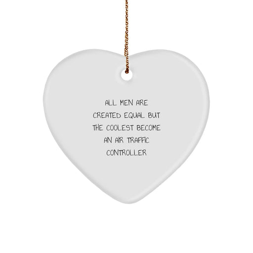 Funny Air Traffic Controller Heart Ornament Gifts from Men, Gifts for Air Traffic Controller Friends, Unique Christmas Unique Gifts - Image 1