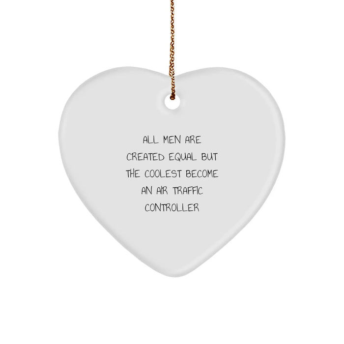 Funny Air Traffic Controller Heart Ornament Gifts from Men, Gifts for Air Traffic Controller Friends, Unique Christmas Unique Gifts - Image 1