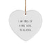 Funny Alaska Gifts for Friends - 'I Am Kind Of A Prime Selection In Alaska' Heart Ornament, Christmas Unique Alaska Souvenirs for Men, Women - Image 1