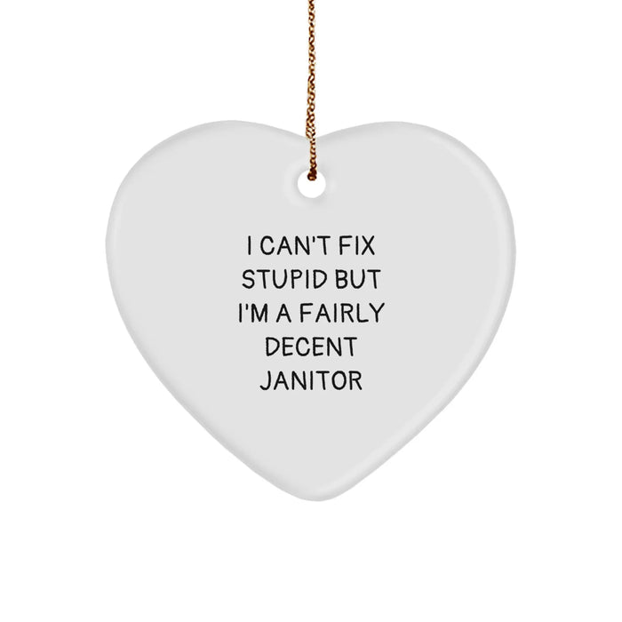 Funny Janitor Gifts from Friends for Men Janitor Heart Ornament, Inspirational Janitor Quote, Christmas Unique Gifts - Image 1