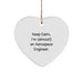 Funny Aerospace Engineer Gifts - Heart Ornament for Men, Women, Friends, Family - Keep Calm, I'm (almost) An Aerospace Engineer - Unique Christmas Unique Gifts - Image 1