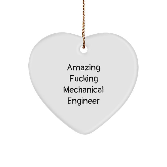 Funny Mechanical Engineer Heart Ornament Gifts from Friends to Colleagues, Amazing F--king Mechanical Engineer Christmas Unique Gifts for Men, Women, Family - Image 1